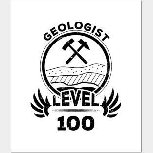 Level 100 Geologist Gift Posters and Art